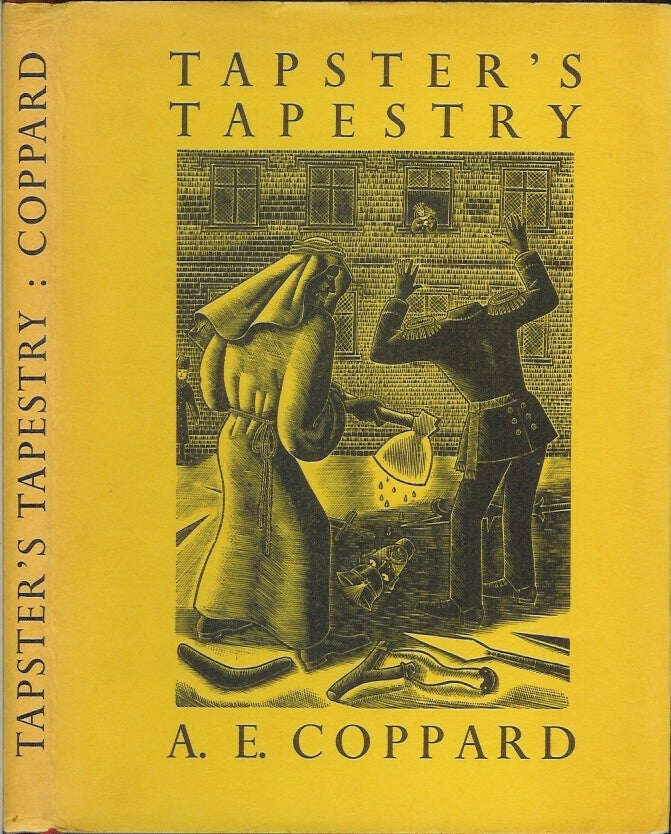 Item #23021 TAPSTER'S TAPESTRY. A. E. Coppard.