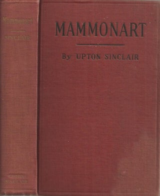 Item #23137 MAMMONART: An Essay in Economic Interpretation. (Inscribed and signed by the author...