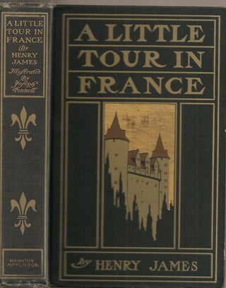 Item #23140 A LITTLE TOUR IN FRANCE. Henry James, Joseph Pennell