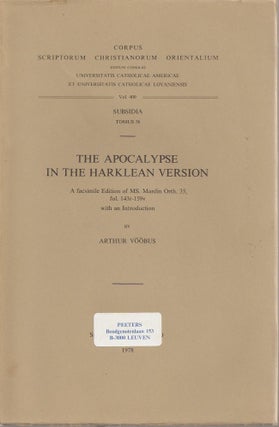 Item #23143 THE APOCALYPSE IN THE HARKLEAN VERSION: A facsimile Edition of MS. Mardin Orth. 35,...