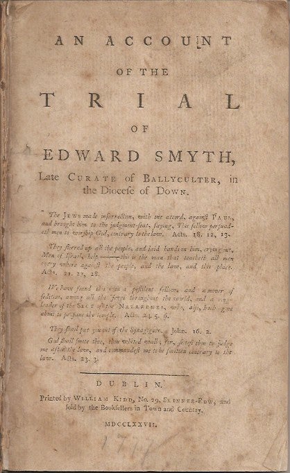 Item #23167 THE TRIAL OF EDWARD SMYTH Late Curate of Ballyculter, in the Diocese of Down. Edward Smyth.