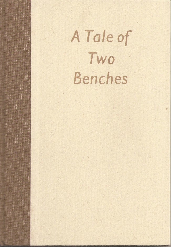 Item #23228 A TALE OF TWO BENCHES. Claire Bolton, Simon Brett Robert Gibbings.
