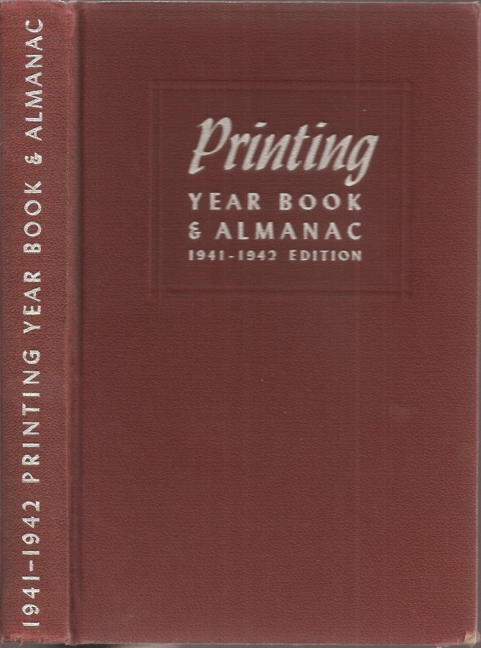 Item #23230 PRINTING YEAR BOOK AND ALMANAC, 1941-42. Charles C. Walden.
