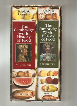 Item #23308 THE CAMBRIDGE WORLD HISTORY OF FOOD. Kenneth F. Kiple, Kriemhild Coneé Ornelas