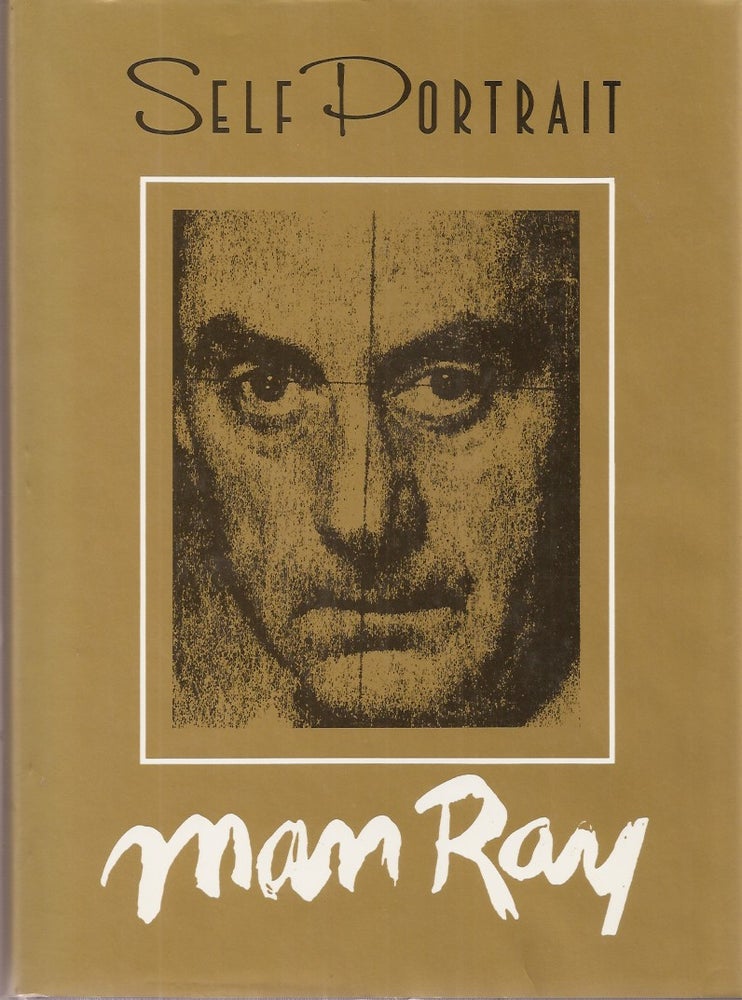 Item #23376 SELF PORTRAIT. Man Ray. With an, Merry A. Foresta.