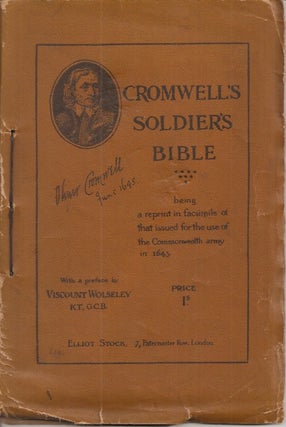 Item #23379 CROMWELL'S SOLDIER'S BIBLE: Being a Reprint in Facsimile, of "The Souldier's Pocket...