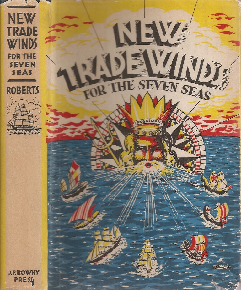Item #23383 NEW TRADE WINDS FOR THE SEVEN SEAS. Alaric J. Roberts.