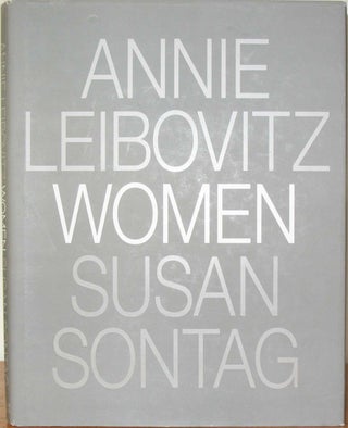 Item #23447 WOMEN. Annie Leibovitz, Susan Sontag, photographs