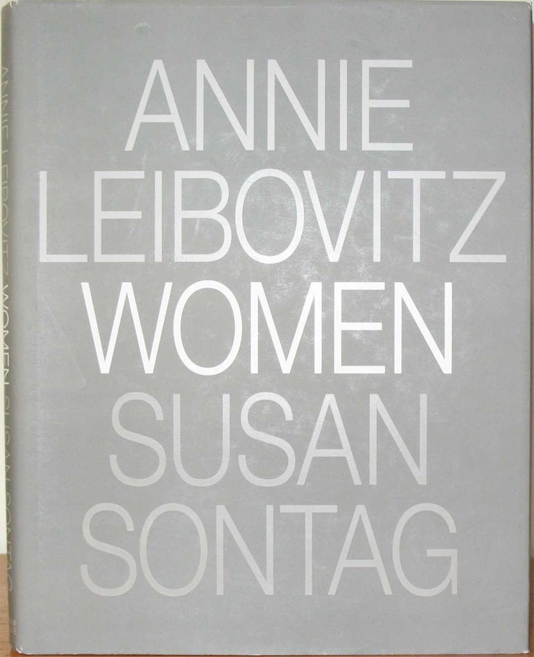Item #23447 WOMEN. Annie Leibovitz, Susan Sontag, photographs.