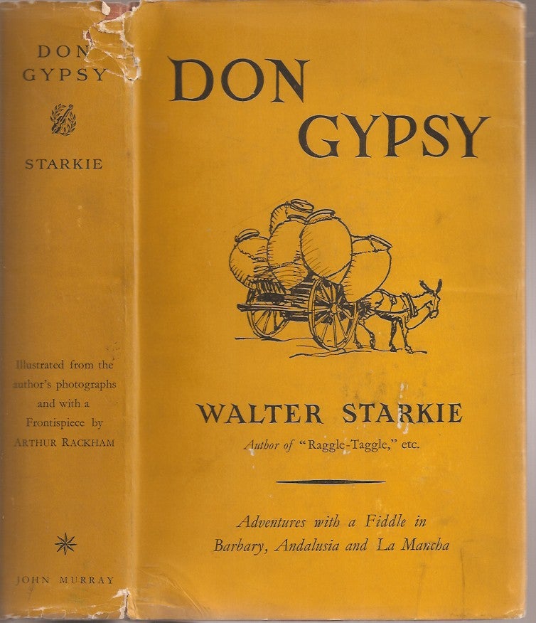 Item #23455 DON GYPSY: Adventures with a Fiddle in Barbary, Andalusia and La Mancha. Walter Starkie.