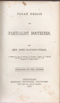 PAGAN ORIGIN OF PARTIALIST DOCTRINES.