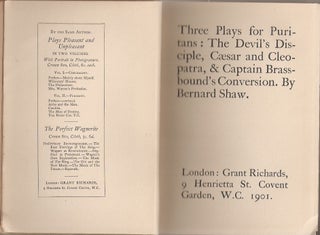 THREE PLAYS FOR PURITANS: The Devil's Disciple; Caesar and Cleopatra; & Captain Brassbound"s Conversion.