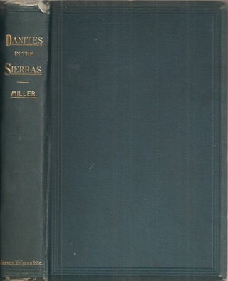 Item #23494 DANITES OF THE SIERRAS. Joaquin Miller