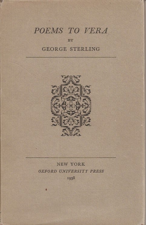 Item #23495 POEMS TO VERA. George Sterling.