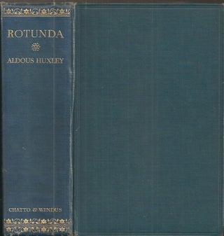 Item #23499 ROTUNDA: A Selection from the Works of Aldous Huxley. Aldous Huxley