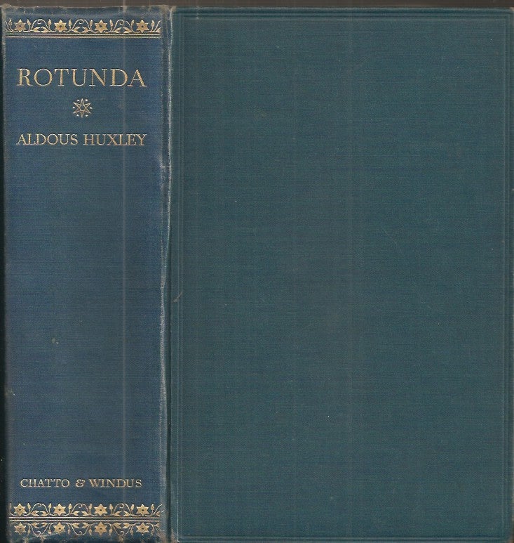Item #23499 ROTUNDA: A Selection from the Works of Aldous Huxley. Aldous Huxley.