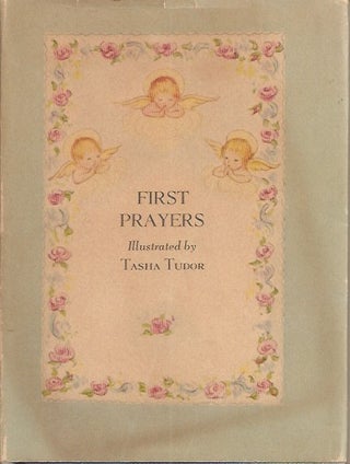 Item #23501 FIRST PRAYERS Illustrated by Tasha Tudor. Tasha Tudor
