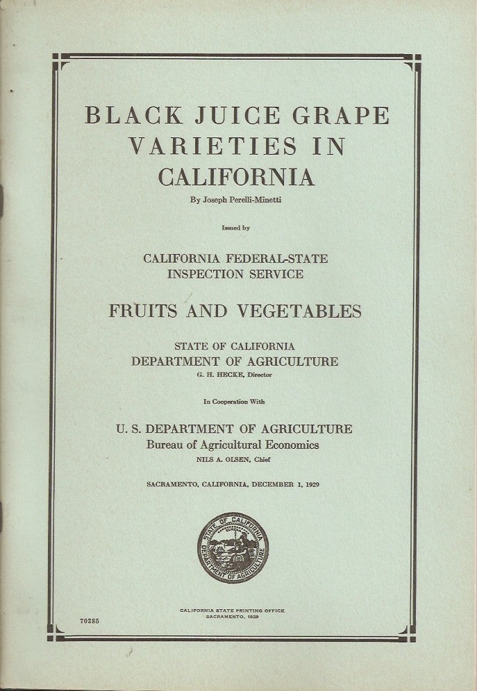 Item #23546 BLACK JUICE GRAPE VARIETIES IN CALIFORNIA. Joseph Perelli-Minetti.