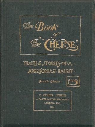 Item #23550 THE BOOK OF THE CHEESE: Being Traits and Stories of "Ye Olde Cheshire Cheese" Wine...