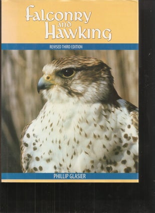 Item #23568 FALCONRY AND HAWKING (Revised Third Edition). Phillip Glasier