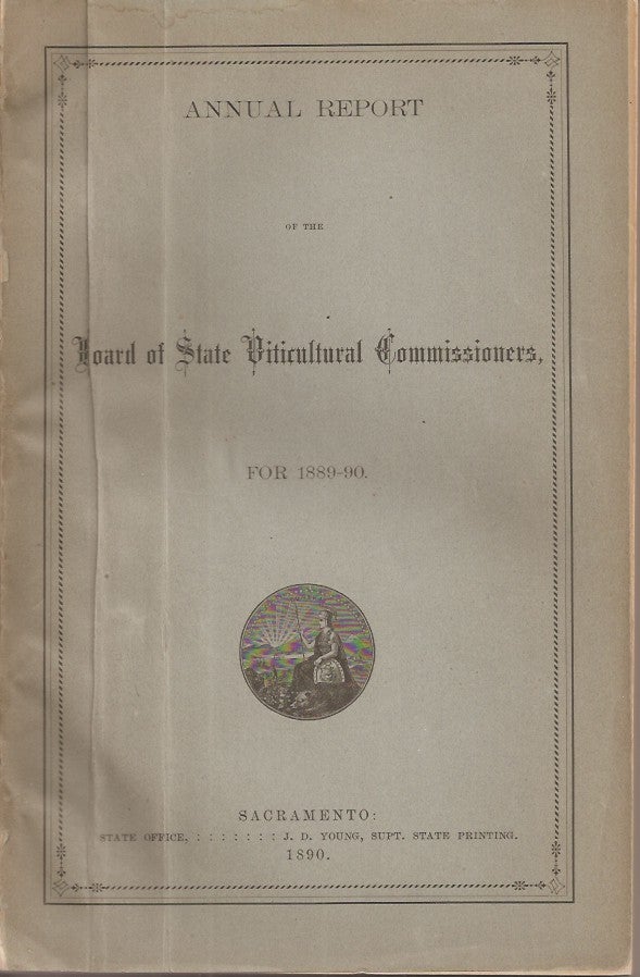 Item #23616 ANNUAL REPORT OF THE BOARD OF STATE VITICULTURAL COMMISSIONERS FOR 1889-90. Pierre Viala George Blanchard, Raymond Boireau.