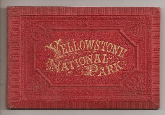 Item #23642 YELLOWSTONE NATIONAL PARK. (cover title). view book Yellowstone National Park.