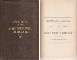 Item #23661 FIRST ANNUAL REPORT OF THE BOARD OF STATE VITICULTURAL COMMISSIONERS Second Edition -...