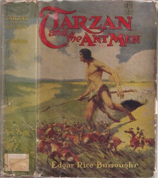 Item #23694 TARZAN AND THE ANT MEN. Edgar Rice Burroughs