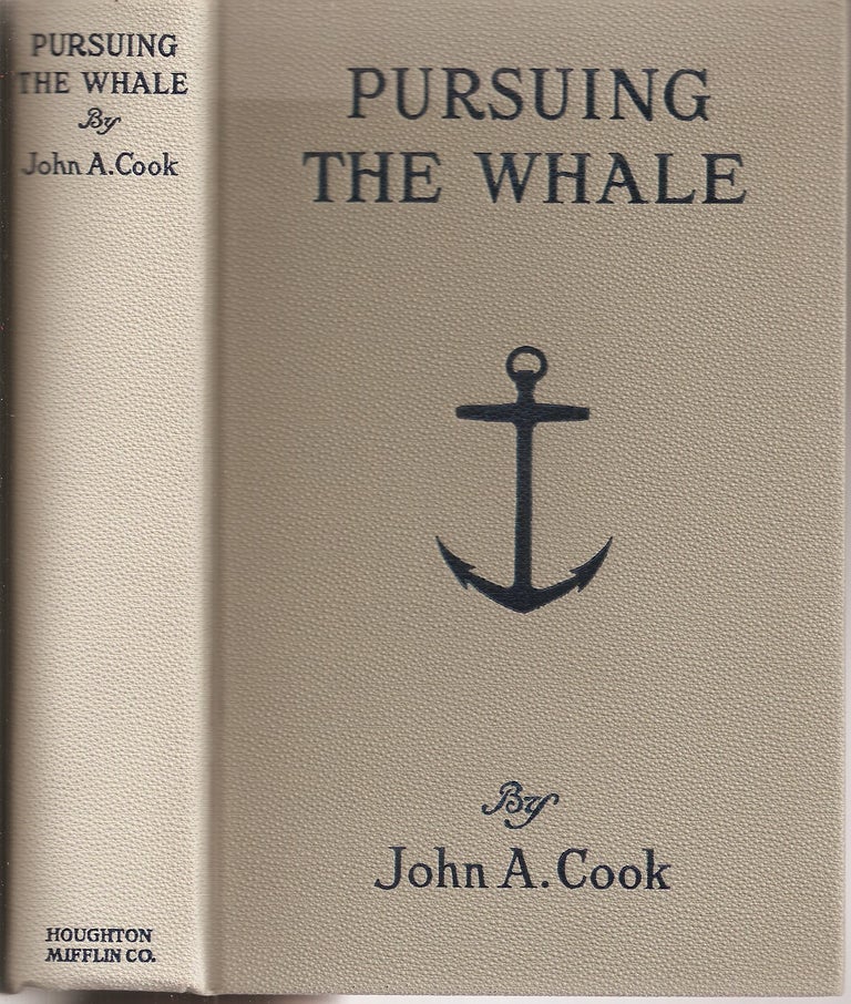 Item #23705 PURSUING THE WHALE: A Quarter-Century of Whaling in the Arctic. John A. Cook, Allan Forbes.