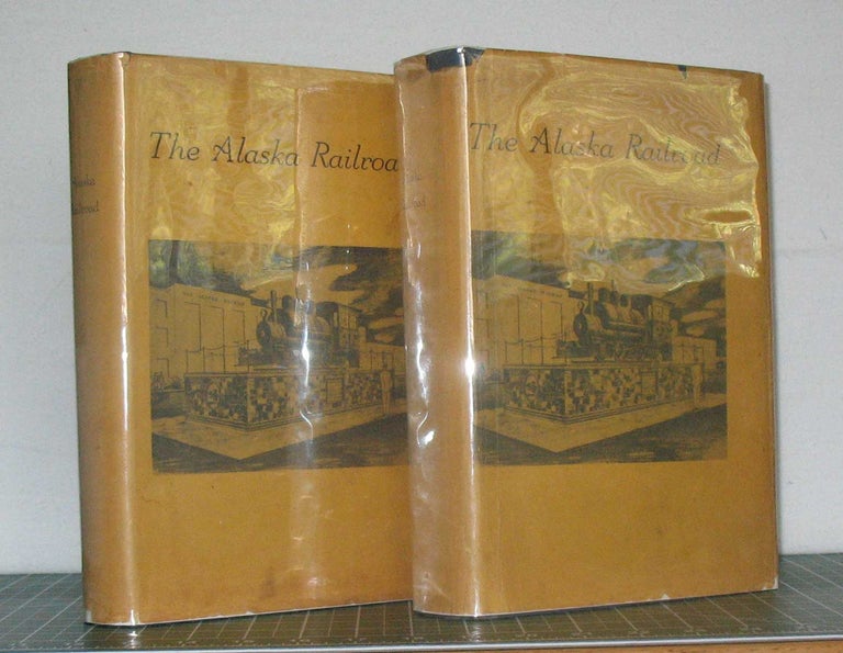 Item #23786 THE ALASKA RAILROAD: In Pictures, 1914-1964 (Volumes 1 & 2, complete). Bernadine LeMay Prince.