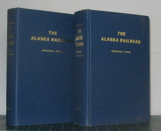THE ALASKA RAILROAD: In Pictures, 1914-1964 (Volumes 1 & 2, complete).