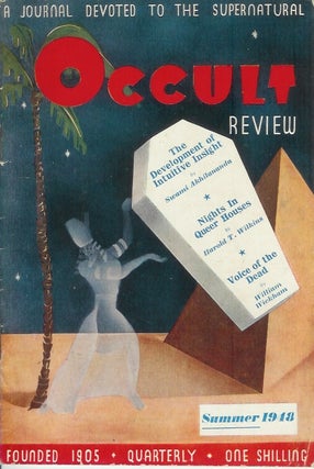 Item #23809 THE OCCULT REVEW: A Quarterly Journal Dealing with the Supernormal as it is Expressed...