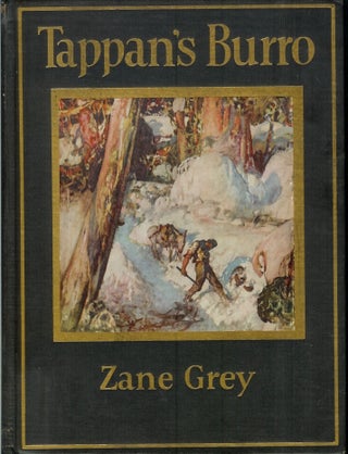 Item #23816 TAPPAN'S BURRO and Other Stories. Zane Grey